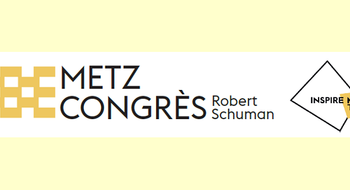 Metz Congrès Robert Schuman